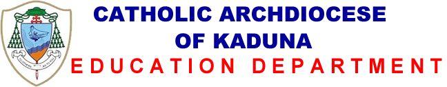 CATHOLIC ARCHDIOCESE OF KADUNA EDUCATION COMMISSION